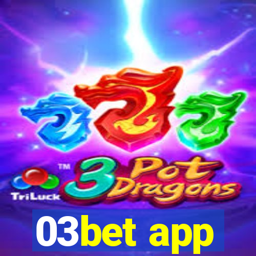 03bet app